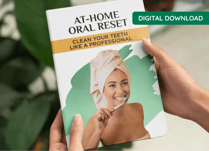 Bonus #3 - At-Home Oral Reset